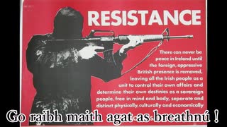 アイルランド反英歌「出て来い、英軍の連中よ！」