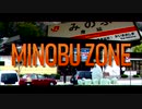 MINOBU ZONE