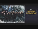 【WEEKEND THE RAMPAGE】1月1日放送分