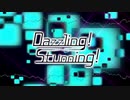 【オリジナル曲】Dazzling!Stunning!