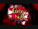 【男女8人で】Crazy ∞ nighT【歌ってみた】