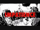 BahBahBah - Impatience