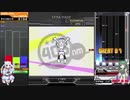 [BeatmaniaⅡDX]東北イタコのリハビリINFNITAS！！～Part４～