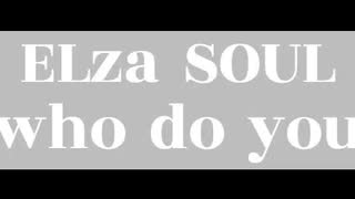 ニコラップ　トラック提供　ELza SOUL 『Who Do You Love』