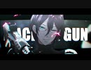 【MMDあんスタ】Machine Gun【七種茨】