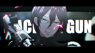 【MMDあんスタ】Machine Gun【七種茨】