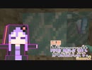 【結月ゆかり】WiiU版Minecraftからお送りします。Season2 Part73