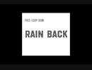 【フリーBGM】rain back