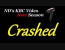 【完全版】「ND's KBC Video New Season Crashed」全39話+番外編まとめ