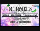ODDS & ENDS Season2  その５　まじ☆すとDay3参戦記1回戦