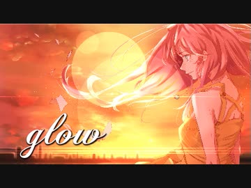 【ナバコラ feat.井上美喜 】「glow」【歌ってみた 】