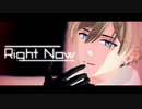 【MMDまほやく】Right Now【ラスティカ+α】