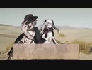 【オリジナル】荒野の二人　PART4-2（終/後）【ネクロニカリプレイ】