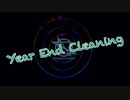【初音ミク×IA】Year End Cleaning feat.ひきこもりオーバードライブ【Nosokonoppi】　　