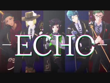 【MMDツイステ】ECHO【NRC副寮長】
