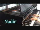 【弾いてみた】Nadir【Orangestar】