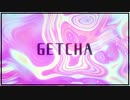 GETCHA! - Giga & KIRAを歌ってみた　一 碧依