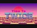 TWICE REALITY  TIME TO TWICE TWICE New Year TEASER