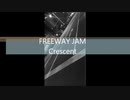 FREEWAY JAM - Crescent