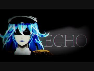 【MMDツイステ】ECHO【お着替えイデア＋２Ｃ】