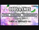 ODDS & ENDS Season2  その６　まじ☆すとDay3参戦記2回戦