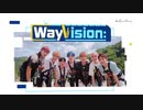 【日本語字幕】WayVision 7-1 WayV 威神V