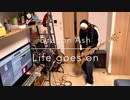 [ 一人LIVE妄想 ] Dragon Ash - Life Goes On ベース弾いてみた [ Bass Cover ]