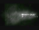 【初見実況プレイ】今日から始める重力操作 GRAVITYDAZE その２２
