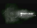 【初見実況プレイ】今日から始める重力操作 GRAVITYDAZE その２４