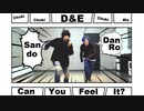 【SUPER JUNIOR-D&E】「 Can You Feel It? 」 踊ってみた【 三度＆Danろ】