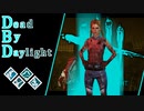 第478回なーさんの「Dead by Daylight」