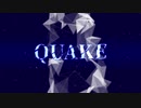 【ニコラップ】QUAKE【BreathPlace】