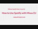 How to Mix Spotify Music on Mixxx DJ