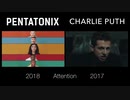 Attention - Pentatonix & Charlie Puth (Syde by Syde)