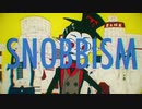 【YU10】SNOBBISM【歌ってみました】