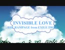 [オフボSPC] INVISIBLE LOVE / THE RAMPAGE from EXILE TRIBE　(offvocal　歌詞：あり /　ガイドメロディーなし)