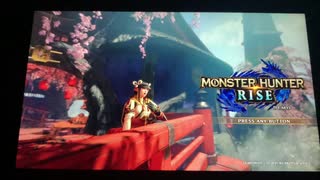 【MHRise】モンスターハンターライズ体験版実況プレイ