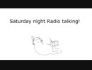 Saturday night Radio talking!/雪歌ユフ