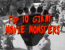 【怪獣】Top　10　Giant　MOVIE　MONSTERS