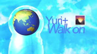 【NNI】yuriplus - Walk on/歩きだす【ニューエイジ】