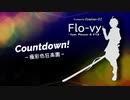 Countdown！ ～極彩色極彩色～ / Flo-vy feat. flower_v4 & VY2_v3