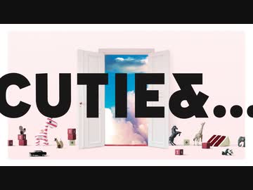 CUTIE & ... - エンエンラ