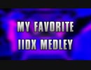 MY FAVORITE IIDX MEDLEY 【音メド単品】