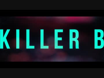 『KILLER B』を歌ってみました。【Sz&.(せぞあん) ver.】