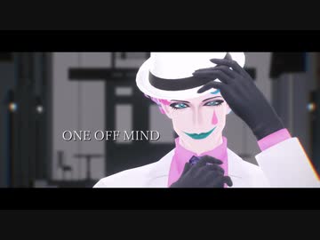 【にじさんじMMD】ONE OFF MIND【自作モデル】
