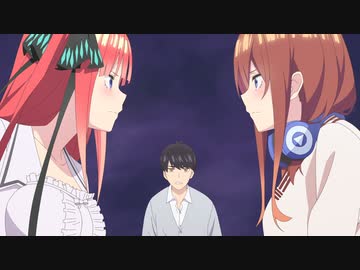 五等分の花嫁∬ 第2話「七つのさよなら　第一章」