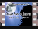 Escape from a journey エスケープ　instrumental music original song