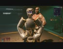 【Cyberpunk2077】ちょろっと字幕プレイpart4