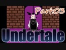 【実況】Undertale03【エンドカード縛り】