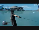 【実況】猫のために魚を釣る一国の王子【FF15】＃３